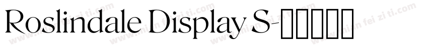 Roslindale Display S字体转换